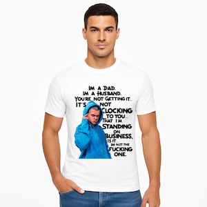 Justin Meme Unisex Tee, Funny Dad Quote T-Shirt, Viral Tee Gift, Standing on Business Tee, Not Clocking to you Tee,