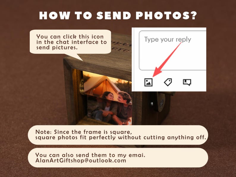 May include: Wooden photo frame with a picture of a couple in a tent. The image shows instructions on how to send photos, including the text "HOW TO SEND PHOTOS?" and "You can click this icon in the chat interface to send pictures."