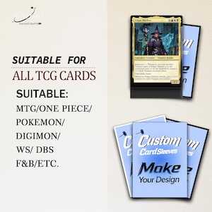 May include: A collection of rectangular card sleeves featuring a light blue gradient background and the text Custom Card Sleeves Make Your Design. One sleeve holds an Edgar Markov trading card. Text on the left lists compatibility with various TCGs.