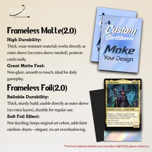 May include: Custom card sleeves with Frameless Matte and Frameless Foil options. The image displays text describing product durability and finish, alongside two blue-toned sleeve samples and a black sleeve holding an Edgar Markov game card.