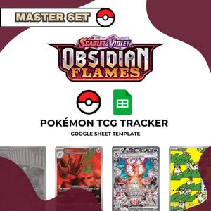 May include: A promotional image for a Pokémon TCG Tracker Google Sheet Template. The image features the "Scarlet & Violet Obsidian Flames" logo, a Poké Ball, and several Pokémon cards. Text includes "Master Set" and "Pokémon TCG Tracker".