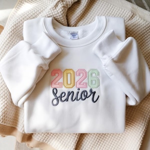 EMBROIDERED 2026 Senior Sweatshirt, Class Of 2026 Shirt, Graduation Crewneck, Senior Year Sweater, High School Graduate Gift