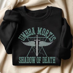 EMBROIDERED Umbra Mortis Sweatshirt, Crescent City Merch, HOFAS Shirt, SJM Fandom Tee, Hunt Athalar Bryce Quinlan Ruhn Danaan Shirt