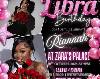 Pode incluir: Um convite de aniversário de Libra preto e rosa com o texto "Libra Birthday" em letras rosa brilhantes. O convite inclui o nome "Riannah" e os detalhes do evento. Balões rosa e uma estrela decoram o convite.
