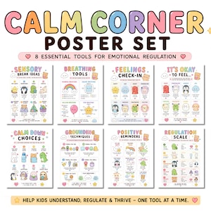 May include: A colorful poster set titled "Calm Corner" with eight posters for emotional regulation. The posters feature cute illustrations and text, including "Sensory Break Ideas" and "Breathing Tools". The set is designed for kids and is neurodivergent affirming.
