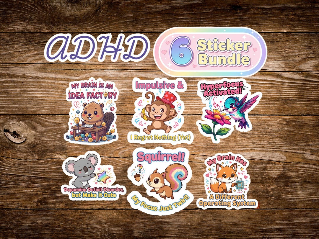 Fun Adhd Sticker Funny ADHD Sticker Set of 6 | Cute Neurodivergent Affirmation Stickers ...