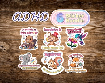 Funny ADHD Sticker Set of 6 | Cute Neurodivergent Affirmation Stickers | Kawaii ADHD Decals for Laptops & Planners