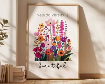 Neurodiversity Is Beautiful Printable, Floral Affirmation Wall Art, Self Acceptance Decor, Mental Health Print, Digital Download