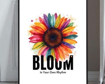 Bloom In Your Own Rhythm Print, Self Acceptance Wall Art, Floral Affirmation Poster, Therapy Office Decor, Women's Empowerment