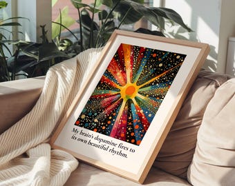 Dopamine Neurodiversity Art Print: ADHD Autism AuDHD Mental Health Decor (Instant Download)