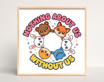 Nothing About Us Without Us Poster | Inclusion Classroom Decor | Disability Rights Printable | SPED Wall Art