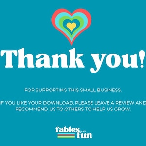 Puede incluir: Un fondo azul turquesa con un coraz&oacute;n blanco con c&iacute;rculos conc&eacute;ntricos amarillos, verdes y rojos. El texto "Thank you!" est&aacute; en blanco con una fuente retro. Debajo del coraz&oacute;n, el texto "FOR SUPPORTING THIS SMALL BUSINESS." est&aacute; en blanco. Debajo de eso, el texto "IF YOU LIKE YOUR DOWNLOAD, PLEASE LEAVE A REVIEW AND RECOMMEND US TO OTHERS TO HELP US GROW." est&aacute; en blanco. En la parte inferior de la imagen, el texto "fables AND fun" est&aacute; en blanco con una l&iacute;nea rayada verde, amarilla y azul debajo.