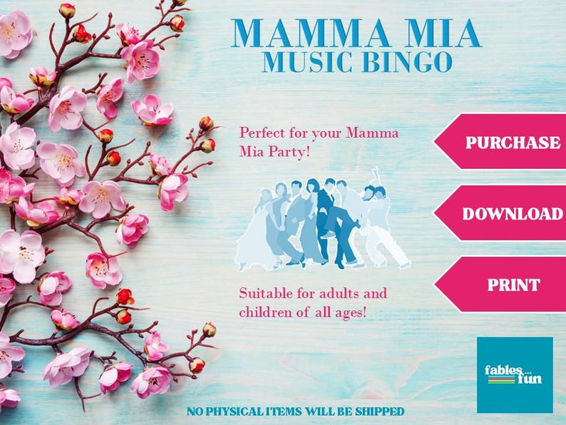 Puede incluir: Una descarga digital rosa y azul para un juego de bingo musical de Mamma Mia. La imagen presenta un grupo de personas bailando y un dise&ntilde;o floral. El texto "COMPRAR", "DESCARGAR" e "IMPRIMIR" est&aacute; en botones rosas. El texto "fables fun" est&aacute; en un bot&oacute;n azul turquesa.