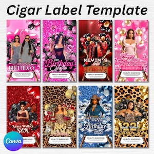 May include: A digital collection of eight customizable cigar label templates featuring various themes, including pink balloons, leopard print, and glitter backgrounds. Each label includes a health warning box and space for personalized birthday text.