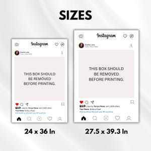 May include: Two Instagram post mockups with a white background and black text. The text says "This box should be removed before printing." The first mockup is 24 inches by 36 inches. The second mockup is 27.5 inches by 39.3 inches.