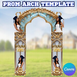 May include: A gold and white prom arch template with a blue and white archway. The archway has the text "Kenya Wallace Prom Queen" on it. The template has two vertical panels with a gold frame and a white background. Each panel has a photo of a person wearing a graduation cap and gown. The text "Prom Queen 2023" is on each panel.