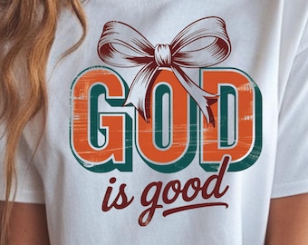 Dieu est bon PNG, verset de la Bible PNG, foi chemise PNG, chemise chrétienne Png, religieux Png, Dieu est bon sublimation conception téléchargement PNG