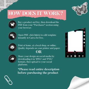 May include: A teal graphic with instructions on how to use a product purchased on Etsy. The text reads "HOW DOES IT WORK?" and details steps for downloading, editing, and sharing designs. A butterfly and social media frame are also shown.