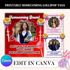 Könnte beinhalten: Druckbare Homecoming-Lutscher-Tags mit rotem Hintergrund und dem Text "Homecoming Queen!" mit einem Foto einer lächelnden Person. Das Design umfasst Herzformen und Chupa Chups-Lutscher. Der Text "Verpassen Sie nicht den Moment! Wählen Sie [Name]! Für den Studentenratsstar!" ist ebenfalls enthalten.