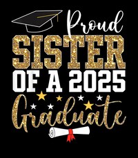 Super Proud Sister of 2025 Graduate Awesome Family College png-Class of 2025,Graduation png,Sister Graduate png, sister png,digital download