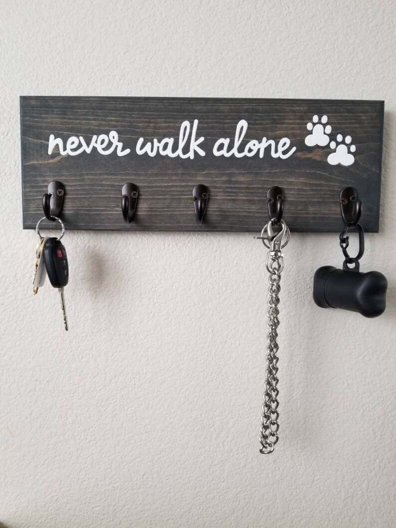 Never Walk Alone Wood Sign With Hooks Dog Leash Hook Leash Etsy UK