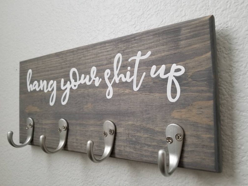 Key Rack Key Holder Key Hooks Hang Your Shit up Sign Funny - Etsy