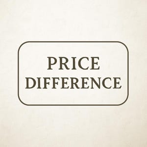 May include: A rectangular sign with rounded corners displays the words "PRICE DIFFERENCE" in a dark brown serif font. The sign is outlined in a matching brown color and set against a cream-colored background.