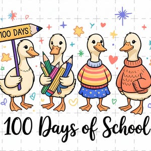 以下が含まれることがあります： 100日間の学校を祝う4匹の漫画のアヒルのイラスト。1匹のアヒルは「100 DAYS」と書かれた看板を持っています。他アヒルは鉛筆を持ち、セーターとスカートを着ています。「100 Days of School」というテキストが下にあります。