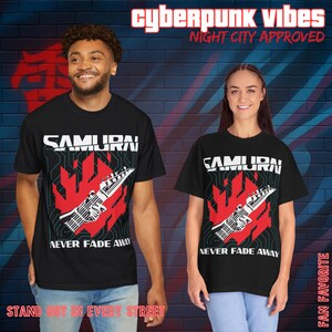 Cyberpunk 2077: Samurai Never Fade Away Graphic T-Shirt | Comfort Colors 1717 Vintage Fit image 3