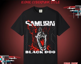 Cyberpunk 2077: Samurai Black Dog Graphic T-Shirt | Comfort Colors 1717 Vintage Fit