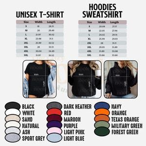 May include: Image showing a size chart for unisex t-shirts and hoodies. The chart provides measurements for width and length in inches, alongside a colour palette. The t-shirts and hoodies are available in various colours.