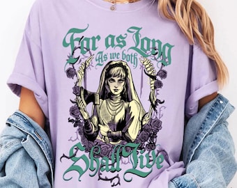 Madame Leota’s As Long As We Shall Live Shirt, Constance Hatchaway Tee,Disney Halloween Apparel