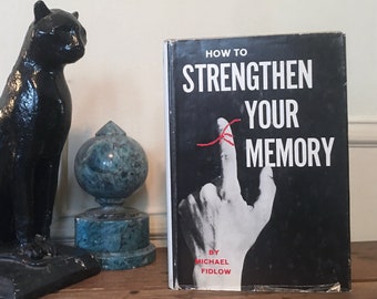 1961, HOW TO Strengthen Your MEMORY by Michael Fidlow - vintage 1960s hardcover book w dust jacket - self help, mind control