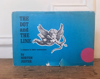 1963, The Dot and The Line, a romance in lower mathematics by Norton Juster - vintage hardcover book, MCM ROMANTIC love story for math nerds