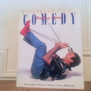 1991, The Rolling Stone Book Of Comedy by Bill Zehme, photos by Bonnie Schiffman - 1ST EDITION vintage hardcover coffee table book