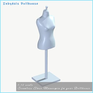 May include: A white, seamless torso mannequin for a dollhouse. The mannequin is on a stand with a square base. The text "InkyAxis Dollhouse" is at the top, and "1:12 scale Seamless Torso Mannequin for your Dollhouse" is at the bottom.