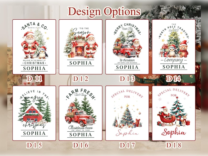 May include: A selection of Christmas designs with Santa Claus, festive imagery, and text. Designs include Santa with a penguin, a fireplace, a red truck, and a Christmas tree. Each design includes the name "Sophia".