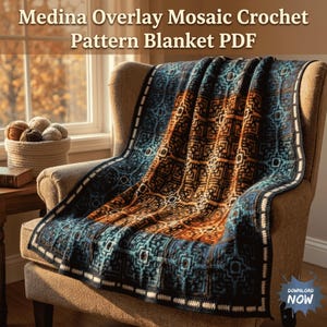 May include: A Medina Overlay Mosaic Crochet Pattern Blanket PDF featuring a geometric design in shades of blue, brown, and cream. The blanket is draped over a chair, with a basket of yarn balls nearby. The text reads Medina Overlay Mosaic Crochet Pattern Blanket PDF.