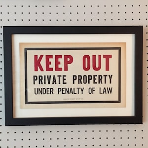 KEEP OUT - Vintage Sign