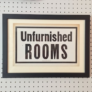 UNFURNISHED ROOMS - Vintage Sign