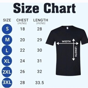 May include: A size chart for a black t-shirt, with measurements in inches. The chart includes sizes S to 3XL, with chest and length measurements. The text "Size Chart" is at the top.