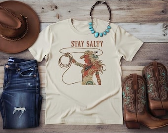 Stay Salty Cowgirl Shirt • Western Graphic Tee • Rodeo Cowgirl Aesthetic Top • Country Western T‑Shirt • Boho Ranch Style Tee • Cowgirl Gift
