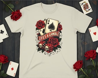 Camiseta "La vida es una apuesta" • Camiseta gráfica con ases, cartas y dados • Camiseta estilo tatuaje de calavera y dados • Camiseta vintage de apuestas • Camiseta urbana vanguardista • Rosas