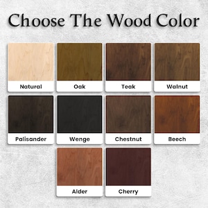 May include: A chart showing 10 different wood colors, including natural, oak, teak, walnut, palisander, wenge, chestnut, beech, alder, and cherry.