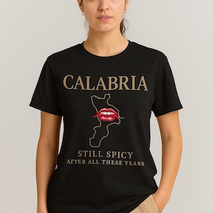 Spicy Calabria Pride T-Shirt, Travel Souvenir Calabria-Themed T-shirt, Gift for Italian Expats, Gift for Friends, Italy Love Apparel