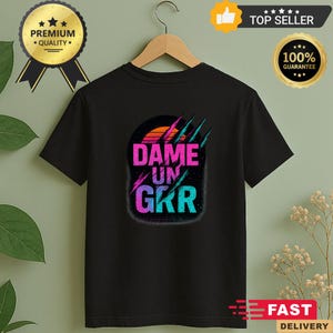 Dame a Grr, a Que? Paar-Meme-T-Shirt – Virales Tik Tok, Sommer 2025 Spanisch, TikTok-Shirt, Meme-Geschenk-Trend-T-Shirt, Lustiges Geschenk-Shirt