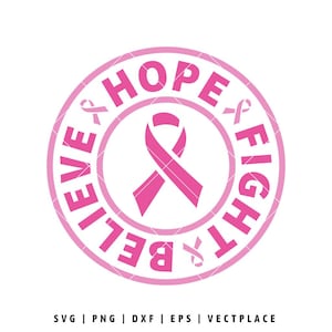 Hope Fight Believe SVG, ruban de cancer du sein SVG