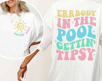 Pool Party SVG: Errbody In The Pool Gettin Tipsy (Digital Download)