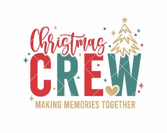 Könnte beinhalten: Grafikdesign mit den Worten "Christmas CREW" in Rot und Blaugrün, mit einem goldenen Weihnachtsbaum und Herz. Der Satz "MAKING MEMORIES TOGETHER" steht darunter. Das Design befindet sich auf weißem Hintergrund.