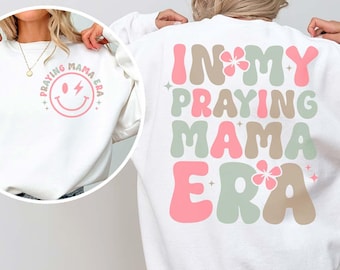 Praying Mama Era SVG: Christian Faith Design (Digital Download)